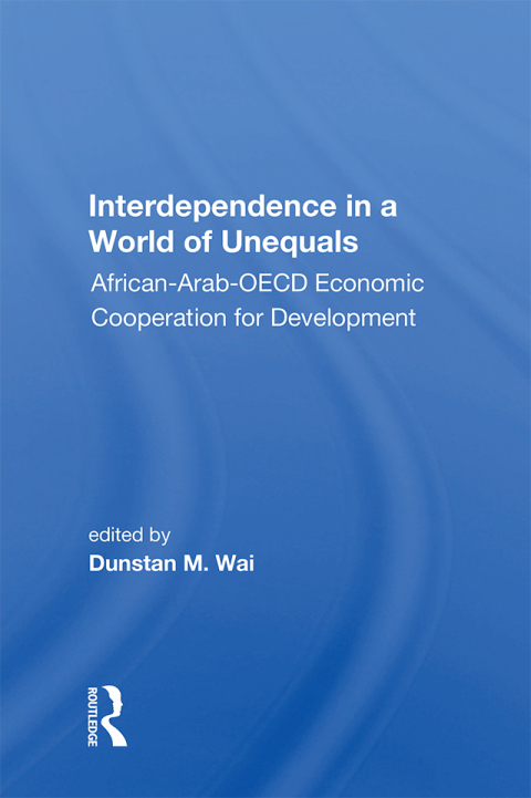 Cover image for book Interdependence in a World of Unequals