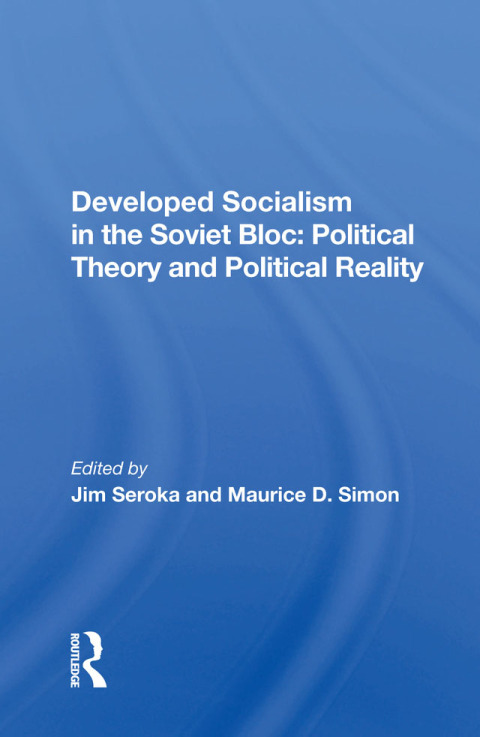 Cover image for book Developed Socialism In The Soviet Bloc
