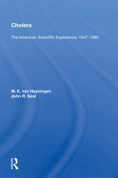 Cover image for book Cholera: The American Scientific Experience, 1947-1980