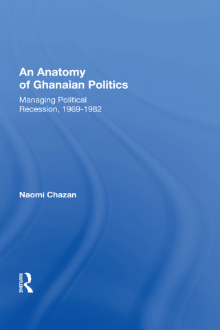 An Anatomy Of Ghanaian Politics