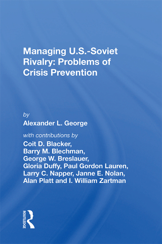 Managing U.s.-soviet Rivalry