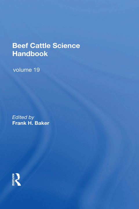 Beef Cattle Science Handbook, Vol. 19 