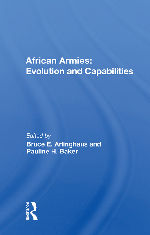 Cover image for book African Armies: Evolution and Capabilities