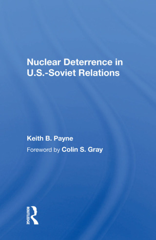 Nuclear Deterrence In U.s.-soviet Relations