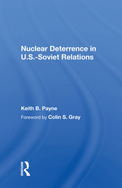 Nuclear Deterrence in U.S.-Soviet Relations 