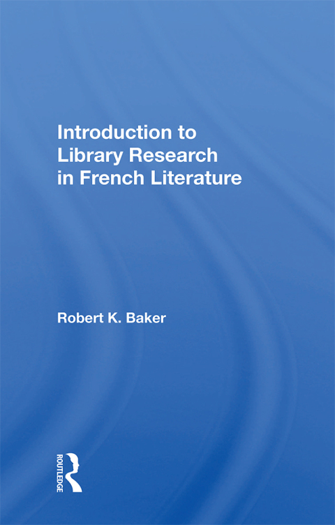 Introduction to Library Research in French Literature 