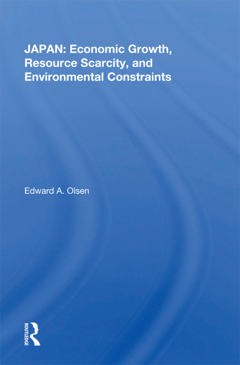 Cover image for book Japan: Economic Growth, Resource Scarcity, And Environmental Constraints