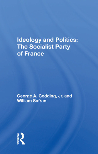 Ideology and Politics: The Socialist Party of France