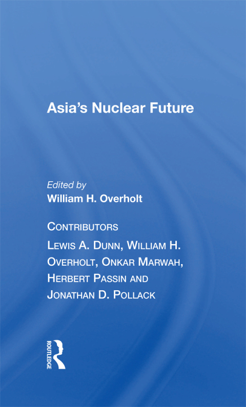 Cover image for book Asia's Nuclear Future