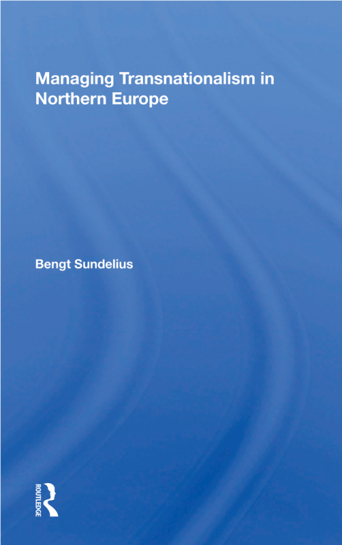 Cover image for book Managing Transnationalism In Northern Europe