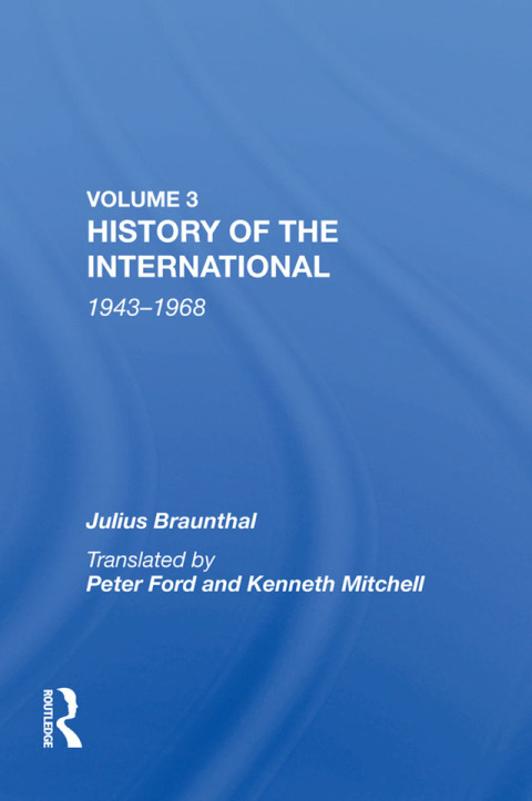 Cover image for book History Of The International: World Socialism 1943-1968