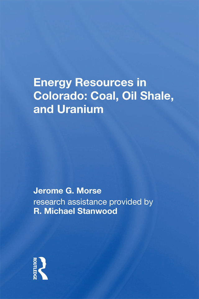 Energy Resources in Colorado: Coal, Oil Shale, and Uranium