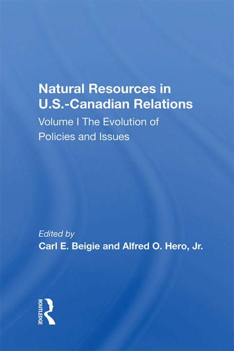 Cover image for book Natural Resources In U.s.-canadian Relations, Volume 1