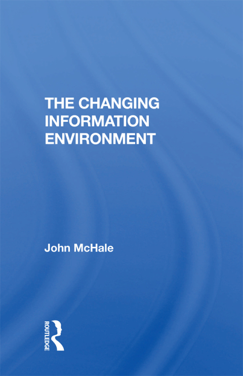 Cover image for book The Changing Information Environment