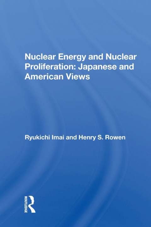 Cover image for book Nuclear Energy And Nuclear Proliferation