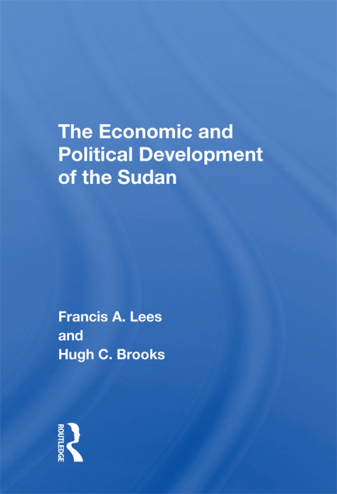 Cover image for book The Economic and Political Development of the Sudan