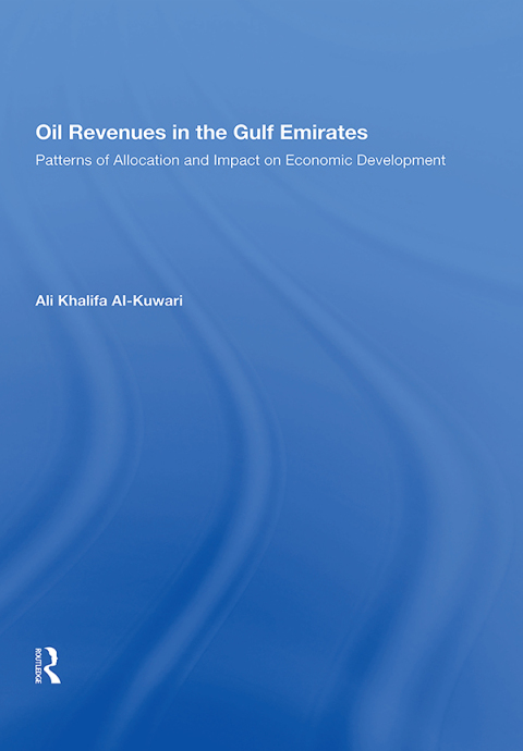 Cover image for book Oil Revenues In The Gulf