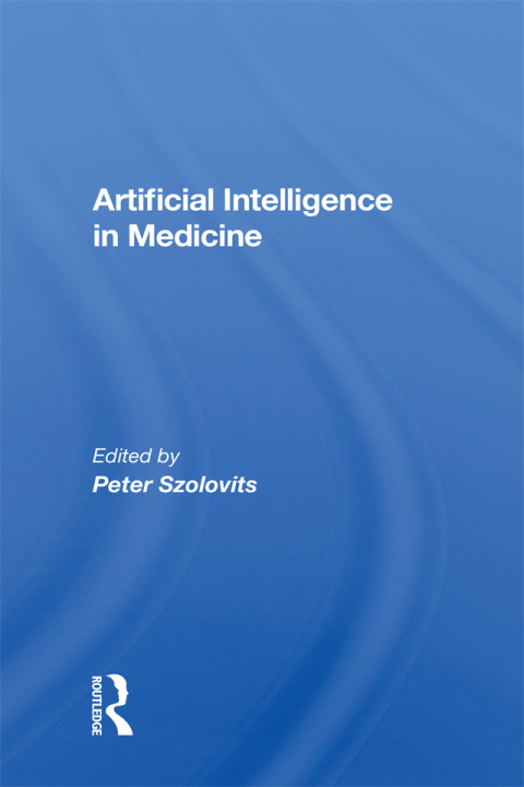 Cover image for book Artificial Intelligence in Medicine