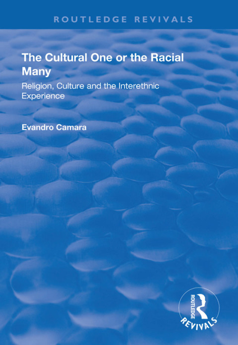 Cover image for book The Cultural One or the Racial Many
