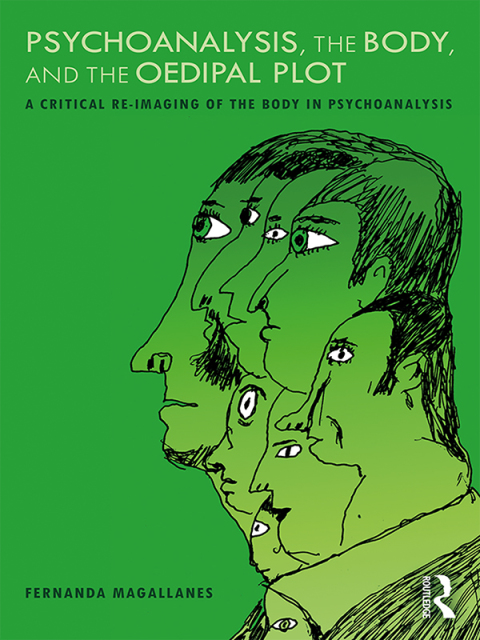 Cover image for book Psychoanalysis, the Body, and the Oedipal Plot