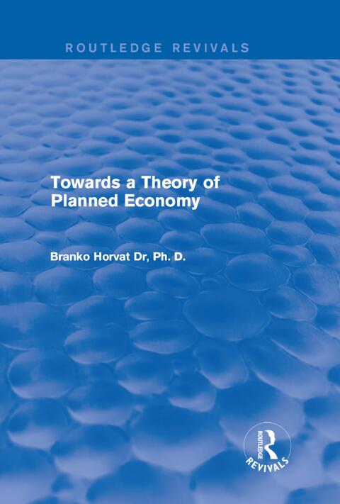 Cover image for book Towards a Theory of Planned Economy
