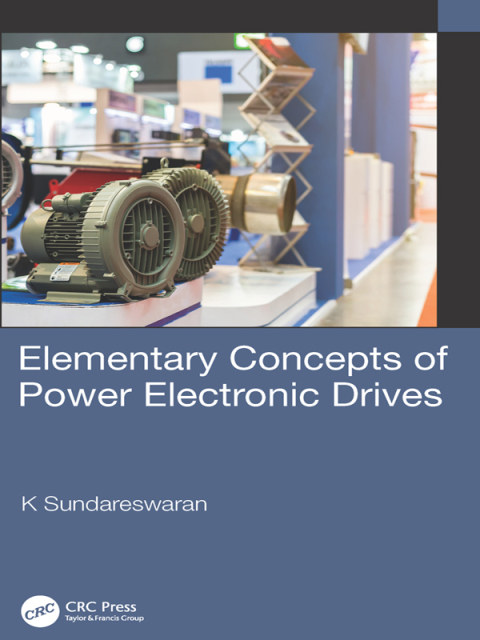 Cover image for book Elementary Concepts of Power Electronic Drives