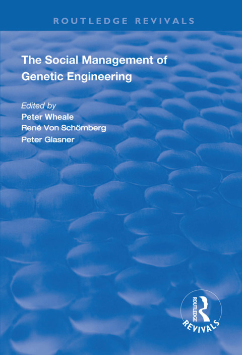 Cover image for book The Social Management of Genetic Engineering