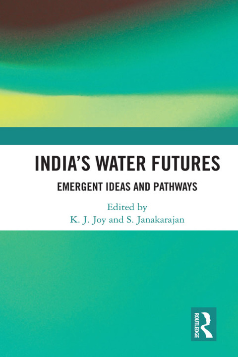 Cover image for book India’s Water Futures