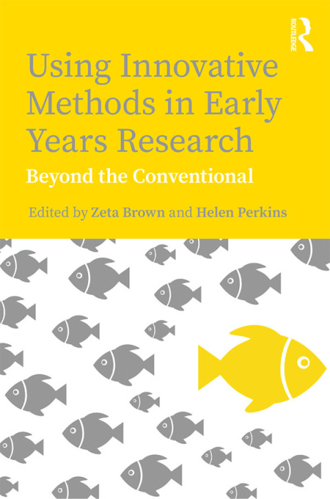 Cover image for book Using Innovative Methods in Early Years Research