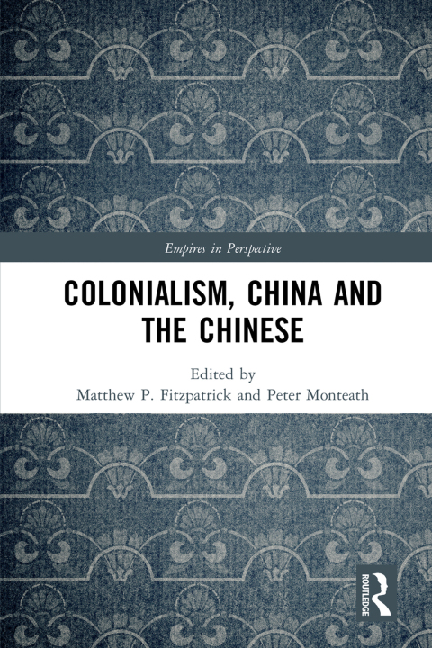 Cover image for book Colonialism, China and the Chinese