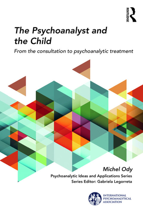 Cover image for book The Psychoanalyst and the Child