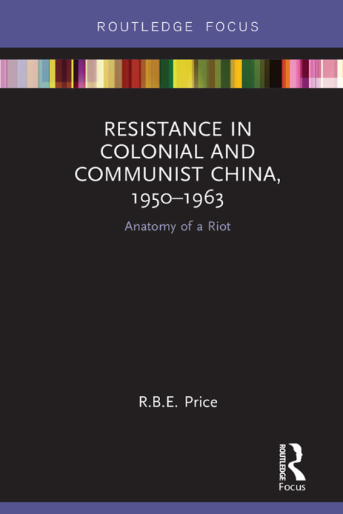 Cover image for book Resistance in Colonial and Communist China, 1950-1963