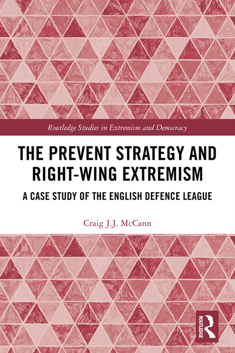 Cover image for book The Prevent Strategy and Right-wing Extremism