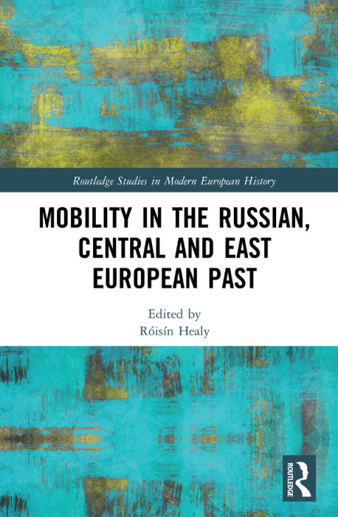 Cover image for book Mobility in the Russian, Central and East European Past