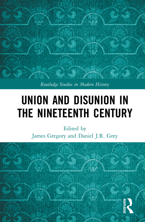Cover image for book Union and Disunion in the Nineteenth Century
