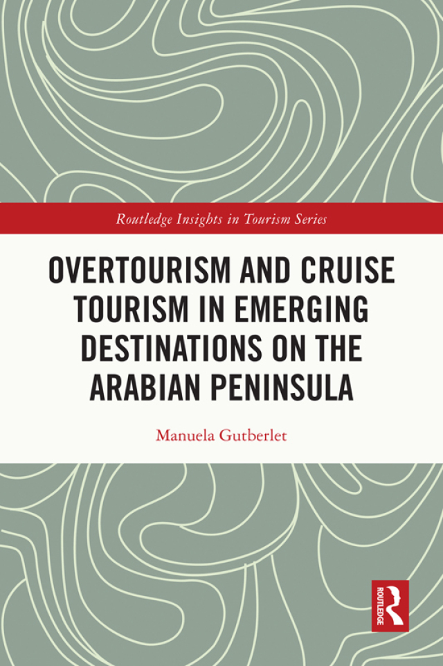 Overtourism and Cruise Tourism in Emerging Destinations on the Arabian Peninsula