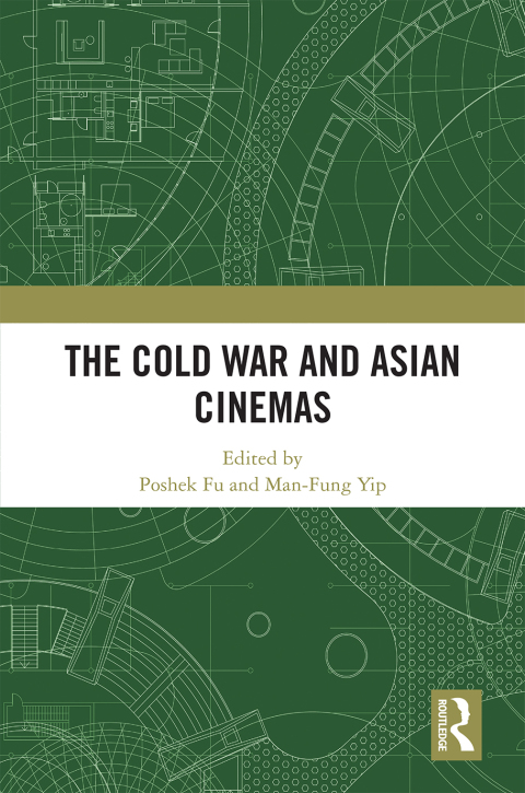 Cover image for book The Cold War and Asian Cinemas