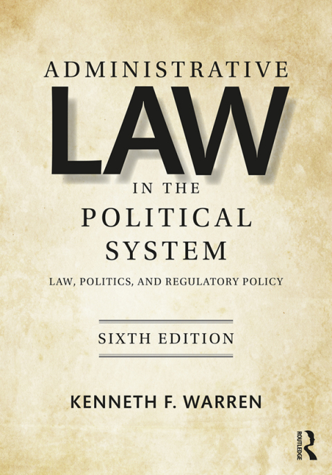 Administrative Law in the Political System 