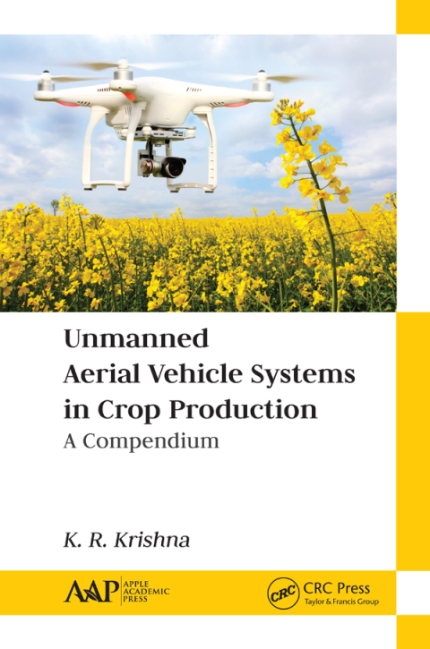 Cover image for book Unmanned Aerial Vehicle Systems in Crop Production
