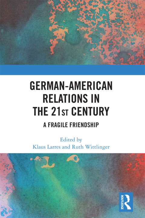 Cover image for book German-American Relations in the 21st Century