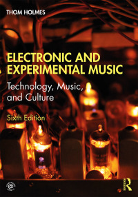 صورة الغلاف: Electronic and Experimental Music 6th edition 9781138365445