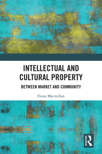Imagen de portada: Intellectual and Cultural Property 1st edition 9781138388062
