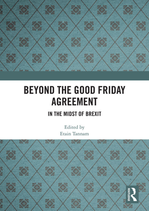 Cover image for book Beyond the Good Friday Agreement