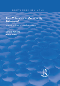Cover image: Zero Tolerance or Community Tolerance? 1st edition 9781138386648