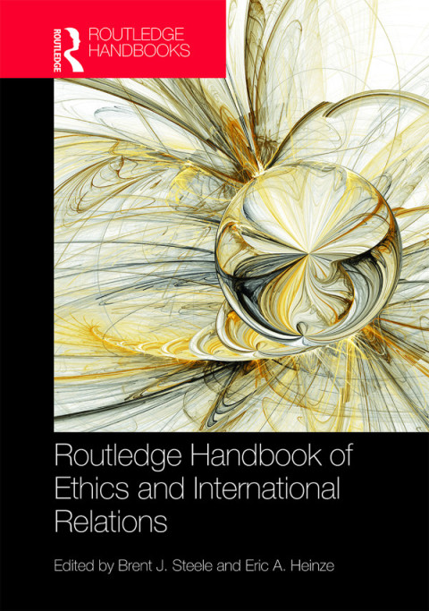 Cover image for book Routledge Handbook of Ethics and International Relations