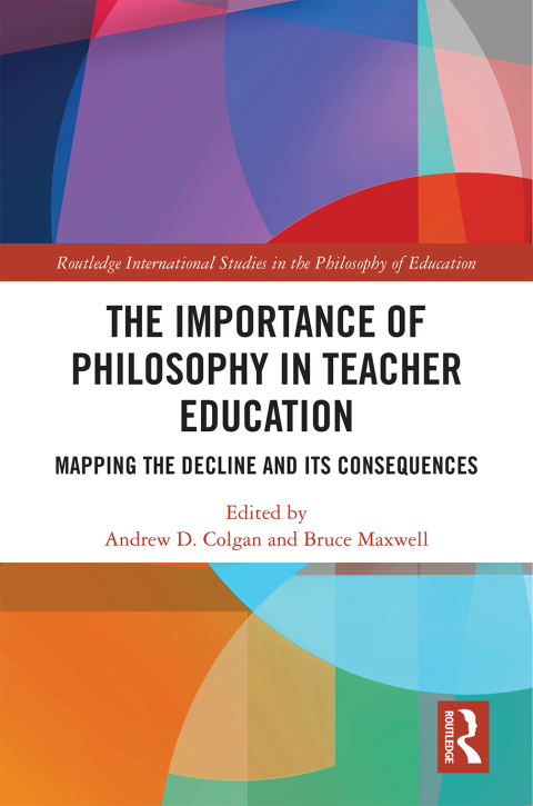 Cover image for book The Importance of Philosophy in Teacher Education