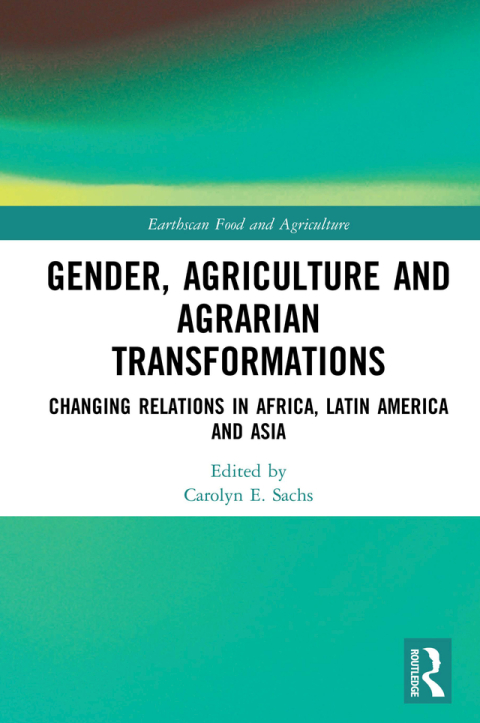 Cover image for book Gender, Agriculture and Agrarian Transformations