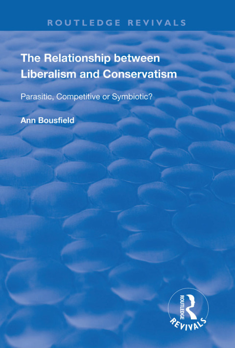 Cover image for book The Relationship between Liberalism and Conservatism