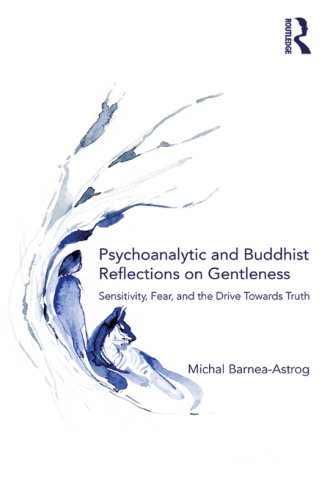 Cover image for book Psychoanalytic and Buddhist Reflections on Gentleness
