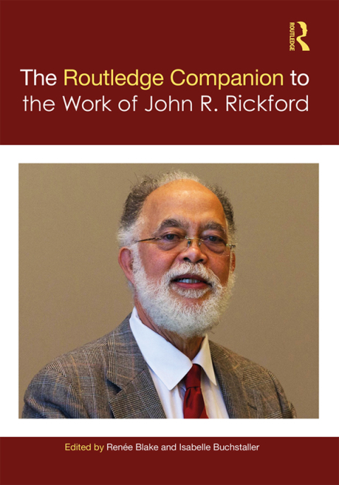 Cover image for book The Routledge Companion to the Work of John R. Rickford